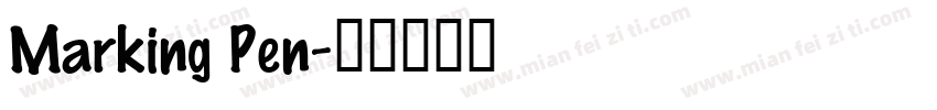 Marking Pen字体转换